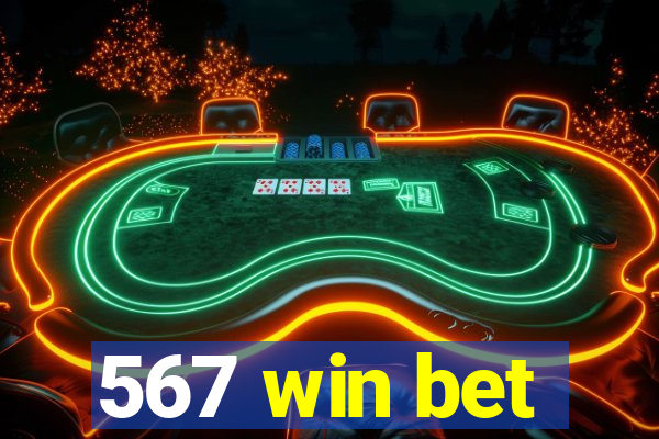 567 win bet